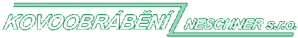 Kovoobrábění Neschner s.r.o.