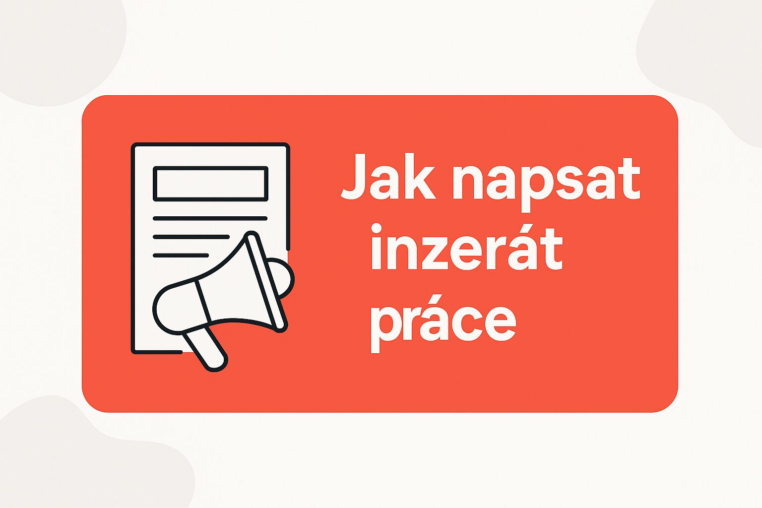 Jak napsat inzerát práce